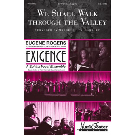 We Shall Walk Through the Valley (SATB divisi)