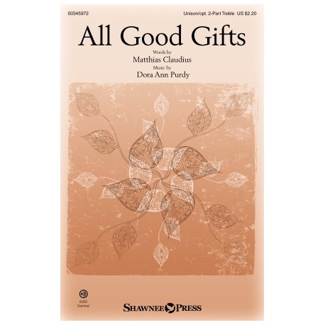 All Good Gifts (Unison/ 2 - Part)