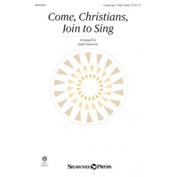 Come, Christians, Join to Sing (Unison/ 2 - Part)