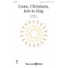 Come, Christians, Join to Sing (Unison/ 2 - Part)