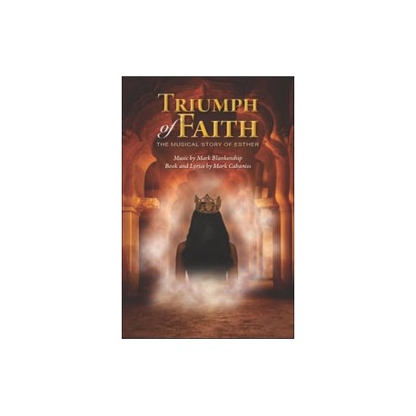 Triumph of Faith: The Musical Story of Esther (SATB)